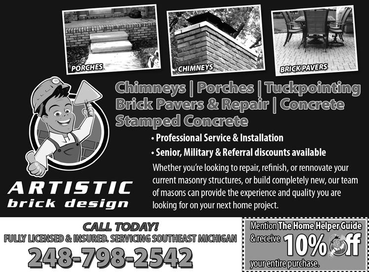 Locksmith NORTHVILLE LOCKSMITH Mention This Ad For 10% Off!... 248-348-1856 Masonry ARTISTIC BRICK DESIGN Chimney/Porch Repair Tuckpoint Plain/Stamped Concrete.
