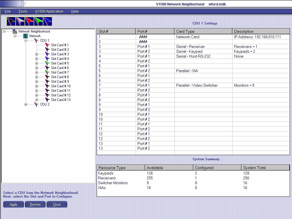 Network Setup Network Neighborhood This Network Setup screens are used to define the V1500 system s physical layout to the Configurator software.