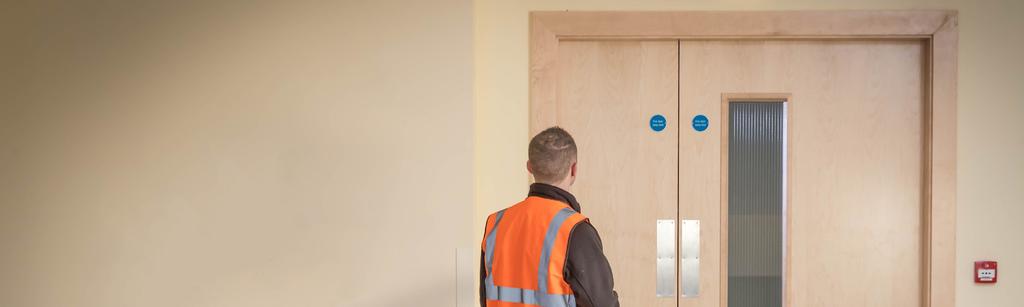 5 Who is responsible for your Fire Doors? If you re reading this, it s most likely you.