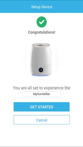 Tap Get Started when Humidifier is successfully connected to Hubble Connect for Smart Nursery App.