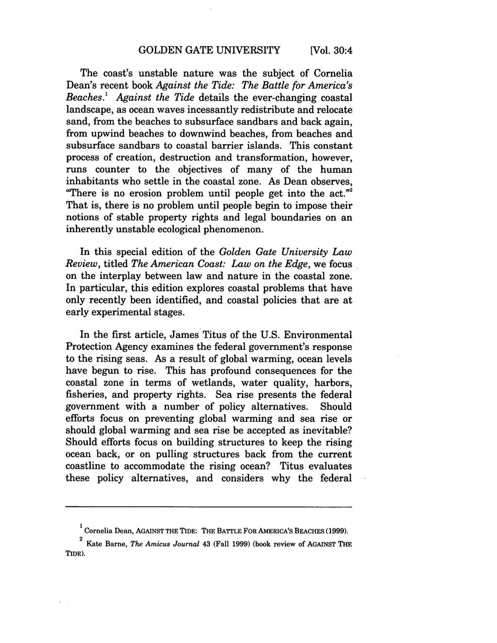 Golden Gate University Law Review, Vol. 30, Iss. 4 [2000], Art. 1 GOLDEN GATE UNIVERSITY [Vol.