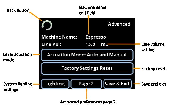 Advanced preferences screen: home -> main settings -> preferences -> advanced Machine name: This is a descriptive name for the module, touch the name to highlight the field, use the encoder wheel and
