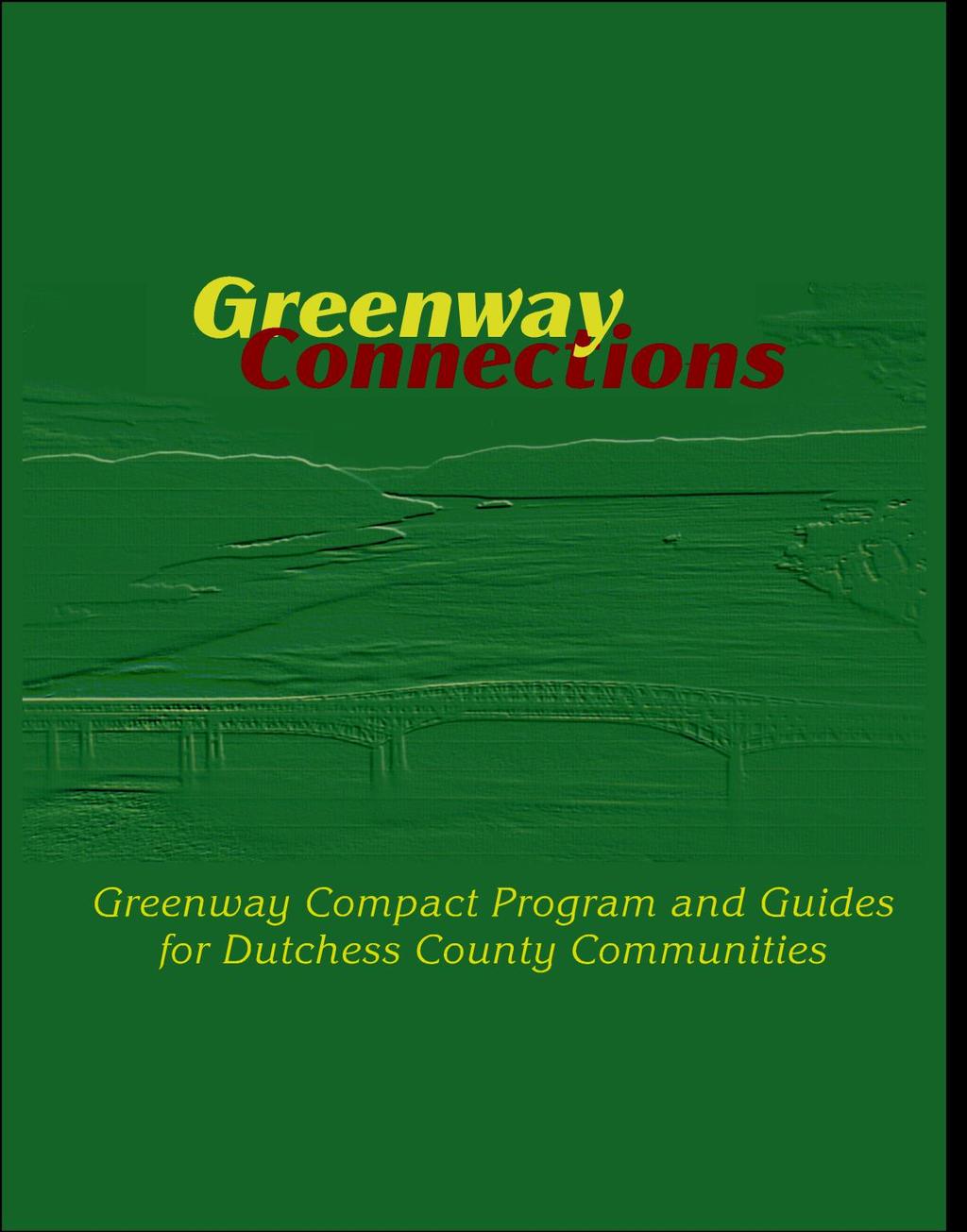 The Greenway Compact is entirely voluntary; respects home rule; and