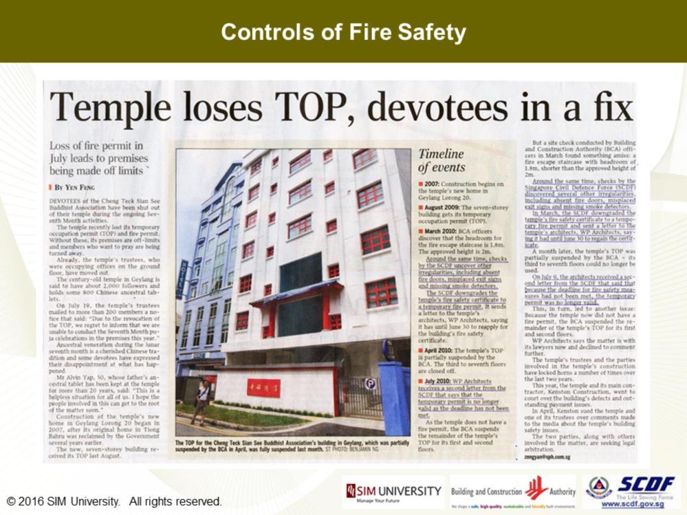A true case study in Singapore, about a temple that loses its Temporary Occupation Permit as a result of deviation from approved building plan, poor fire safety works