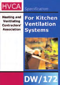 COMPLYING WITH REGULATIONS FOR COMMERCIAL KITCHENS-DW/172 Source: HSE Guidance:- http://www.hse.gov.uk/pubns. DW/172, Ventilation in catering kitchens & Gas safety in catering and hospitality.