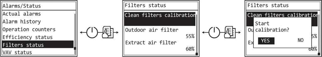 Filter status It is possible to monitor the pollution