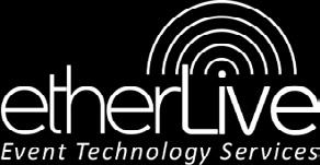 the event industry. T: 016 6680 0129 E: tom.mcinerney@etherlive.co.uk W:www.