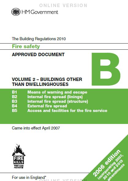 Approved Document B Buildings other than Dwelling Houses Use of Guidance