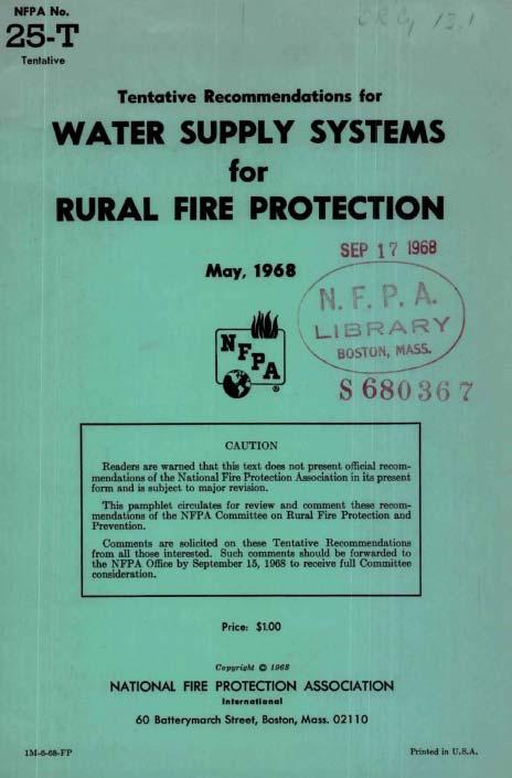 for Rural Fire Protection Adopted in 1968 NFPA 1142, Standard