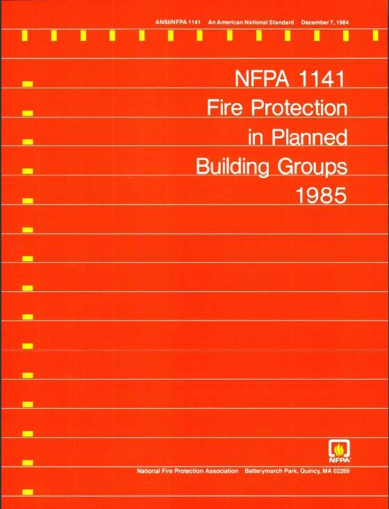 (Under Development 1972) NFPA 1141, Standard for Fire Protection