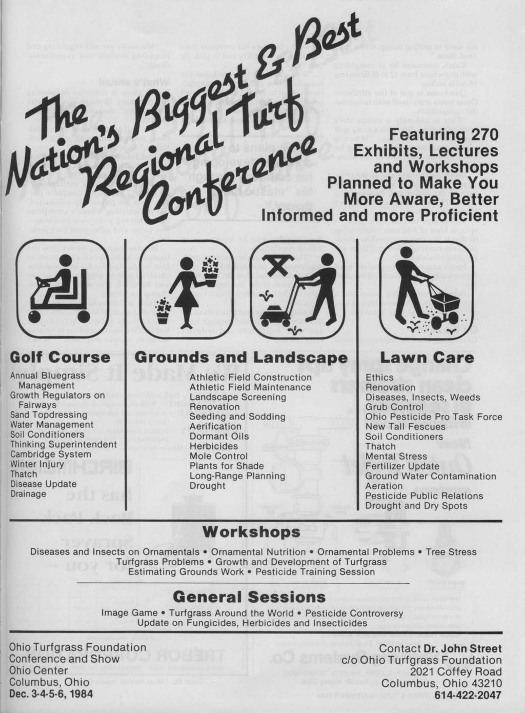 Featuring 270 Exhibits, Lectures and Workshops Planned to Make You More Aware, Better Informed and more Proficient»T* ft*«golf Course Annual Bluegrass Management Growth Regulators on Fairways Sand