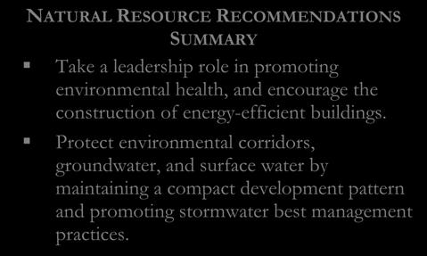 Chapter Two: Agricultural, Natural, and Cultural Resources Natural Resources A survey of Johnson Creek s natural resources provides a framework for guiding NATURAL RESOURCE RECOMMENDATIONS several