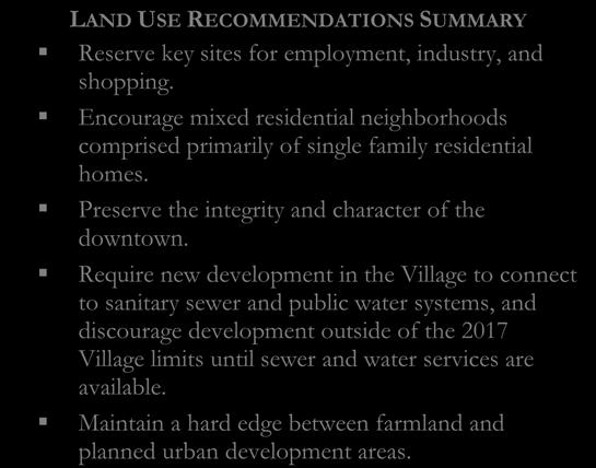 Chapter Three: Land Use Chapter Three: Land Use This chapter is intended to guide land use decision-making in the Village.