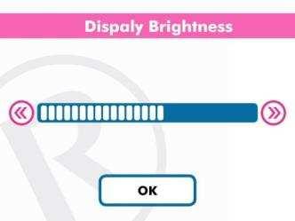 2 Display Touching the» button increase the Brightness. Touching the «button decreases the Brightness.