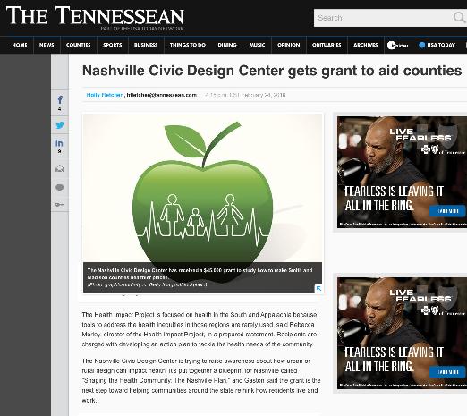 A spring 2016 Tennessean article reported that Nashville Civic Design Center Gets Grant to Aid Counties and that NCDC was honored to be one of seven recipients selected for a Health Impact Project