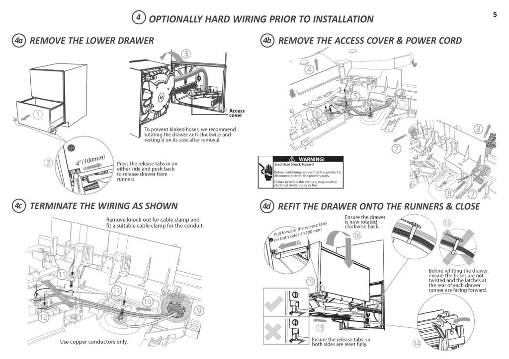 Q OPTIONALLY HARD WIRING PRIOR TO INSTALLATION _ REMOVE THE LOWER DRAWER REMOVE THE ACCESS COVER & POWER CORD Access cover To prevent kinked hoses, we recommend rotating the drawer anti-clockwise and