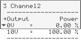 Menu functions Level 2 Level 3 Parameter-level Define the output value for channel 1 Possible parameters: ActInt, ActExt, Power, Setpoint The parameter flashes, switch by pressing and Select the