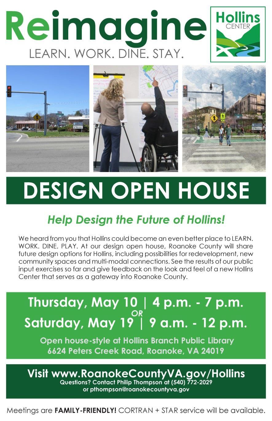 Planning Study Next Steps May: Open House Community Meetings at the Hollins Library Thursday, May 10 from 4 p.m. to 7 p.m. Saturday, May 19 from 9 a.