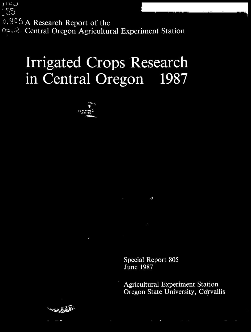 Crops Research in Central Oregon 1987 Special Report 805