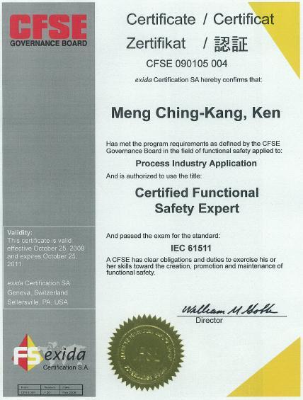 Safety Certificate for Persons CFSE (Certified Functional Safety Expert) CFSE: Certified Functional Safety Expert 10 years of safety related + Exam + Case Study CFSP: Certified Functional Safety