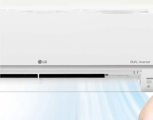 COMFORT Low Noise SPECIFICATION PRESTIGE PLUS LG Air Conditioners operate at 19dB low noise level, moreover provide healthy soft air by just 1 touch.
