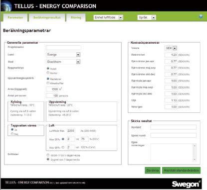 Sizing, dimensions and weights Software and resources TELLUS Energy Comparison TELLUS Energy Comparison calculates what size of TELLUS is best