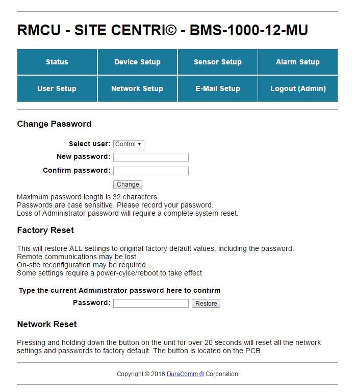USER SETUP User Setup Notes Password changes and RMCU hard resets are perform by using this page. Care should be taken when changing any of these settings.