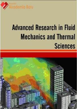 52, Issue 2 (2018) 129-138 Journal of Advanced Research in Fluid Mechanics and Thermal Sciences Journal homepage: www.akademiabaru.com/arfmts.