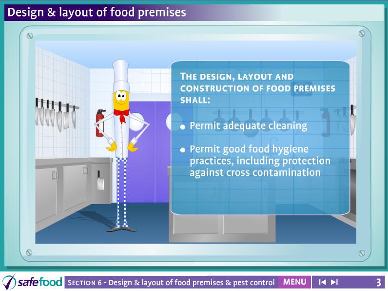 Food hygiene legislation is concerned amongst other things with the structural conditions of all food premises and food stalls. The design, layout and construction of the food premises should: 1.