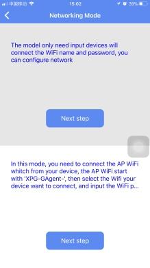Step3: A er account registra on, enter into device list, click "+" to choose "N9" device, there are T W O network connec ng modes, W I-F I Configura on Mode and A P Connec on Mode. A.WI-FI Configura on Mode 1.