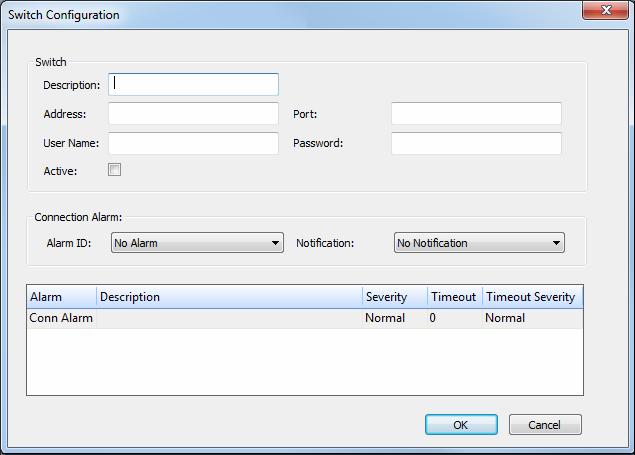 The Switch Configuration dialog box opens. When an alarm is assigned it will appear along with its alarm definition in the table at the bottom of this dialog box.