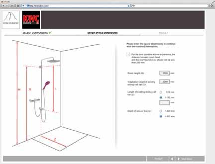 screen. KWC shower configurator the online planning tool Design your ideal KWC shower system online: it s no problem at all with the easy-to-use shower configurator!