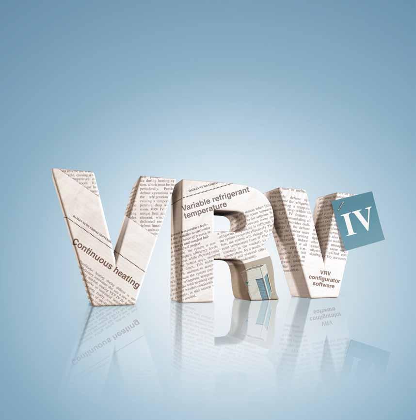GREAT NEWS VRV IV SETS THE STANDARD AGAIN find the latest information on www.daikineurope.