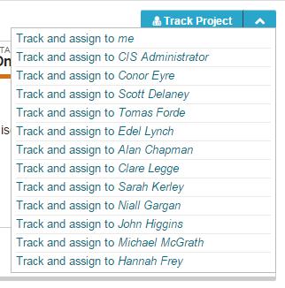TRACKING AND ASSIGNING PROJECTS When you track a project: The project is assigned a recall date which will remain in effect until you stop tracking the project You will receive alerts each time the