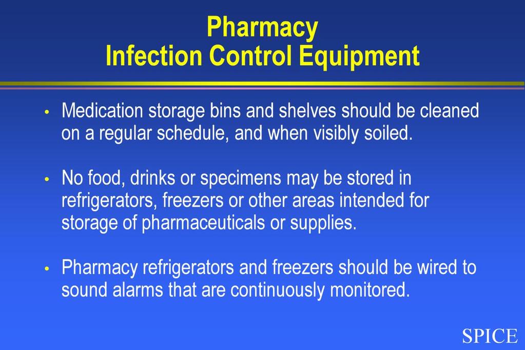 Medication storage bins, shelves, and interior of dispensing machines should be cleaned on a regular schedule, when dust and debris has accumulated, or after a spill of a medication, and when visibly