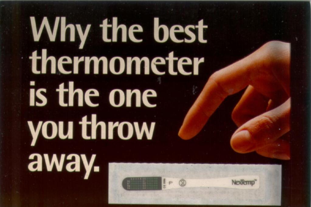 Alternatives for ambulatory care are disposable thermometers that are available in the