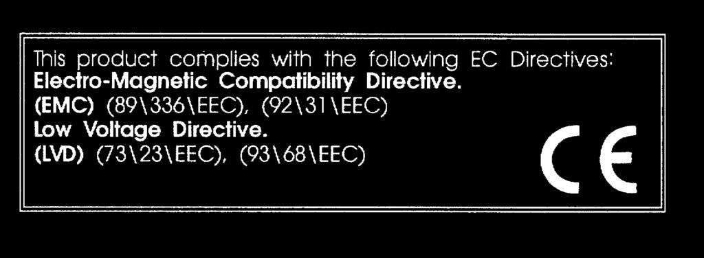 following EC Directives: ElectroMagnetic
