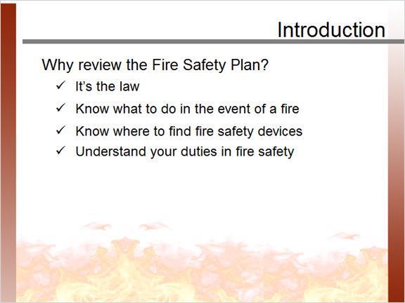 1.2 Introduction Notes: Why do you need to review the Fire Safety Plan? It s the law.