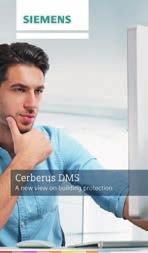 Danger management system Cerberus DMS Cerberus DMS app Cerberus DMS App Cerberus DMS app lets an operator view and handle the alarms and ob ects of the danger management station Cerberus DMS.