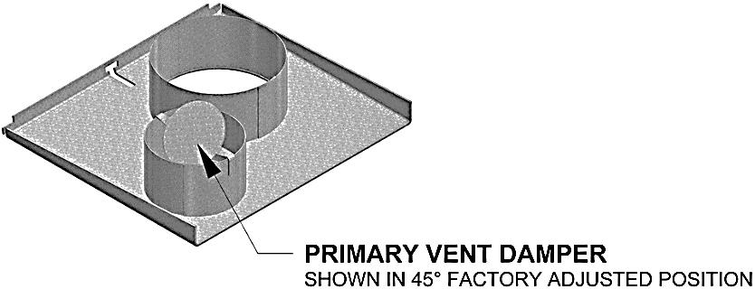 4.12.5 Air Intake Damper Adjustment Suggestions The Insert's vent adapter has a damper plate located on the 3" air intake tube. The vent damper comes from the factory set at a 45-degree position.