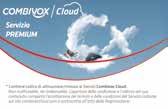 CLOUD SERVICES Combivox Cloud is a powerful WEB Server for the technical programming and the User management of Combivox control panels and devices connected to it via Combivox LAN module (AmicaWeb