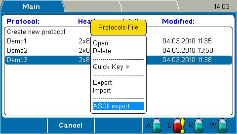 Exporting and Importing Exporting a protocol as text file 3. Select the protocol you want to export with the Down arrow key. 4. Press the FILE key to open the File menu. 5.