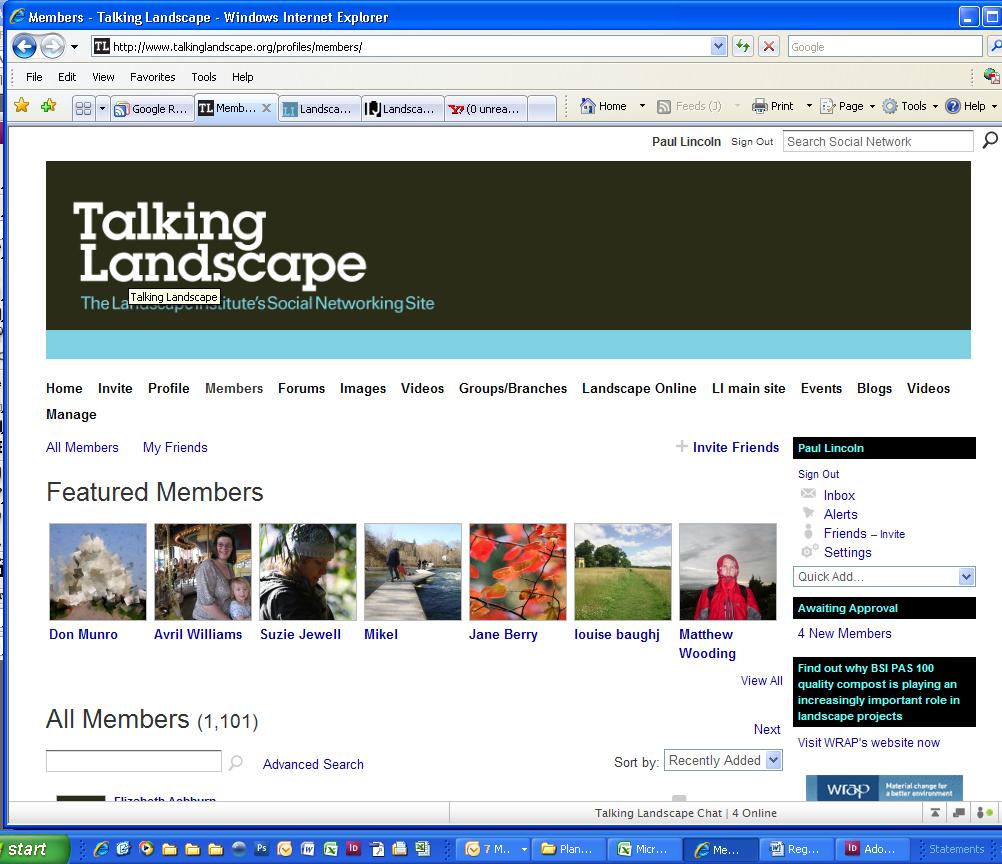 Connecting members and promoting community: Talking Landscape and Branches The Institute has recently created a social networking site, Talking Landscape, which enables members to post discussions,