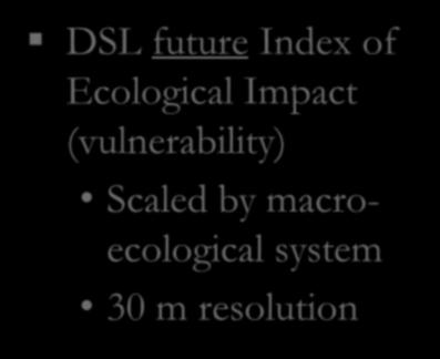 1b) Create selection index DSL future Index of Ecological Impact