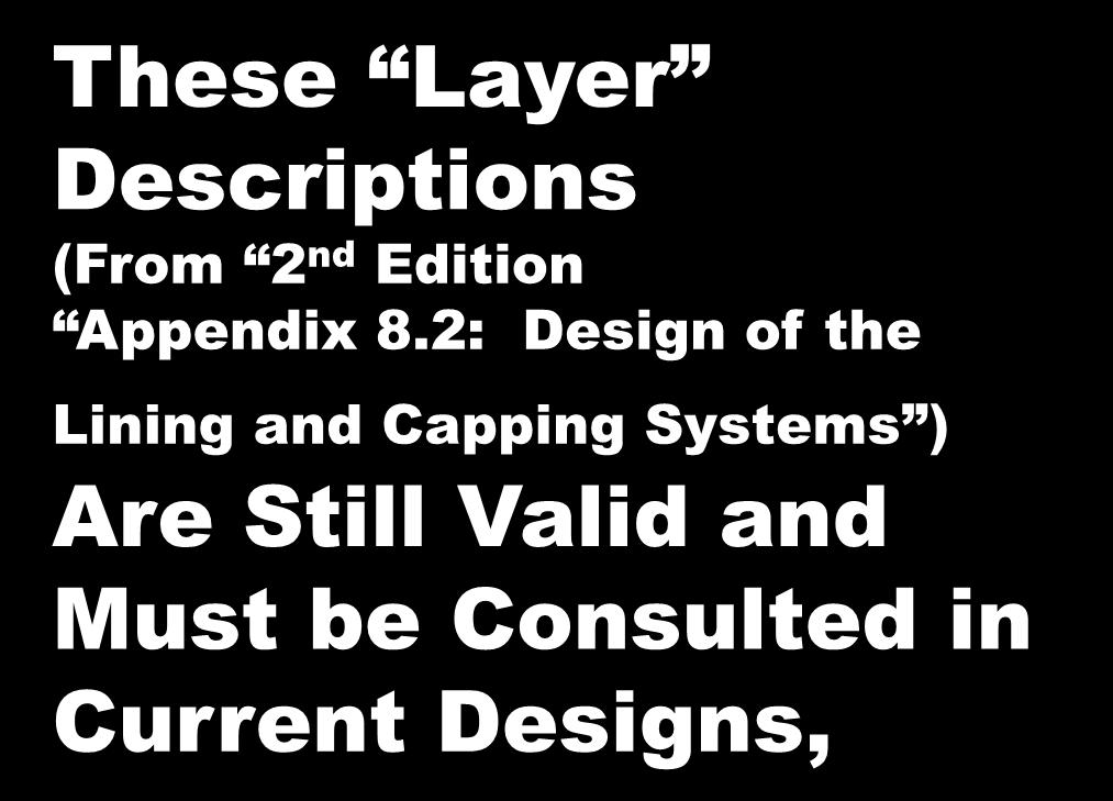 These Layer Descriptions (From 2 nd Edition Appendix 8.