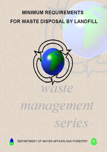 Waste Disposal By Landfill For Years The Principal South African Guidance Document (and Now