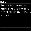 Registering PERFORM RO CL2 CLEANING message timer Introduction The timer used to perform RO Cl2 cleaning must be reset when the Water System is installed.