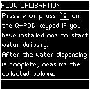 Calibrating the Flow rate, Continued Procedure (continued) Step Action 6 Place a 1 L Graduated Cylinder