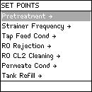 Change set points for controlling the frequency of the message EXAMINE INLET STRAINER. Change set point controlling the message TAP FEED CONDUCTIVITY > SP.