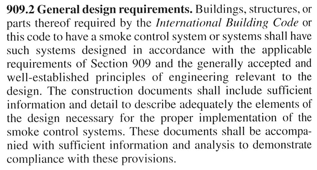 Smoke Control: Code Requirements ICC: International Fire Code